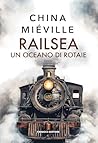 Railsea. Un ocean...
