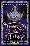 Thorns & Fire