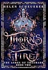 Thorns & Fire