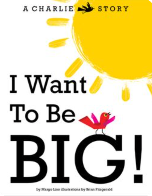 I Want to Be Big