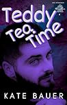 Teddy Tea Time (Manor Drive Book 4)