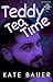 Teddy Tea Time (Manor Drive Book 4)