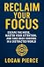 Reclaim Your Focus: Escape ...