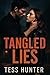 Tangled Lies: Book One of T...