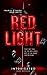 Red Light: Intoxicated (German Edition)