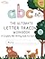 The Ultimate Letter Tracing...