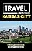 Travel Like a Local Kansas ...