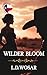 Wilder Bloom