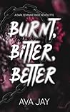 Burnt, Bitter, Better Book cover for Burnt, Bitter, Better