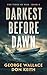 Darkest Before Dawn (The Tides of War Book 2)