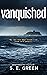 Vanquished