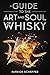 A Guide to the Art and Soul...