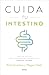 Cuida tu intestino