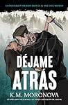 Déjame atrás Book cover for Déjame atrás
