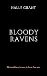 Bloody Ravens : The Consequences of War