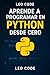 Aprende a Programar en Python Desde Cero (Aprende Python nº 1) by Leo Code