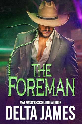 The Foreman: Second Chance, Western Romantic Suspense (Cowboys of Silver Spur Security Book 6)