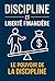 Discipline et liberté finan...