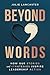 Beyond Words: How Our Stori...