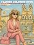 Fashion Coloring Book – Sty...