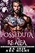 Posseduta dal Re Alfa (I Re...
