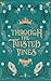 Through the Twisted Vines by Jess Layne