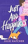 Just Add Happiness