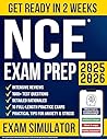 NCE Exam Prep: The All-in-One Study Guide to Get Ready in No Time and Pass the National Counselor Exam with Confidence | 1600+ Test Questions, Detailed Rationales, Intensive Reviews & 10 Mock Exams