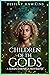 Children of The Gods: A Sor...