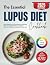 The Essential Lupus Diet Co...