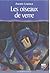 Les oiseaux de verre