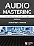 Audio Mastering - Essential Practices