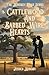 Cattlewood and Barbed Wire Hearts by Jessica Wright