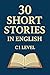 30 English Short Stories C1...