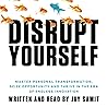 Disrupt Yourself