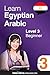 Learn Arabic - Level 3: Beg...