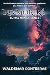 No Moriré: El Mal...