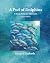A Pod of Dolphins by Susan Elizabeth