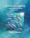 A Pod of Dolphins...