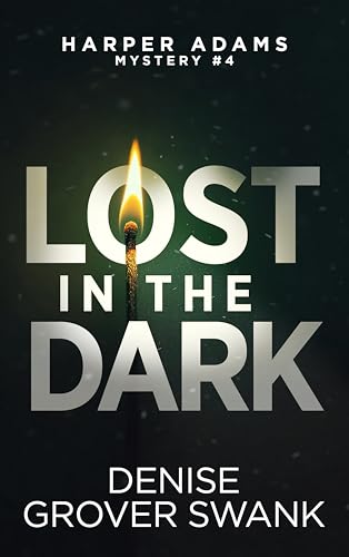 Lost in the Dark (Kindle Edition)