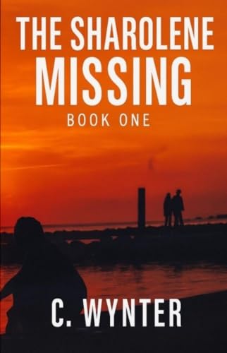 The Sharolene Missing: Book one (Kindle Edition)