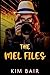 The Mel Files