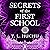 Secrets of the First School (Edinburgh Nights #5)