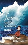 Jem And The Search For Home by Lillian Keith