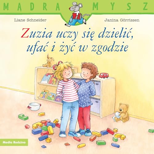 Mądra mysz. Zuzia uczy się dzielić, ufać i żyć w zgodzie (Paperback)