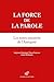 La Force De La Parole: Anth...