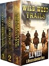 Wild West Trails:...
