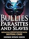 Bullies, Parasite...