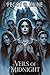 VEILS OF MIDNIGHT: A Dark P...