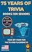 75 YEARS OF TRIVIA by Prize Books
